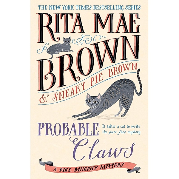 Probable Claws / Mrs. Murphy Bd.27, Rita Mae Brown