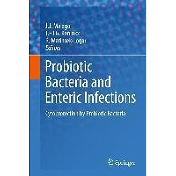 Probiotic Bacteria and Enteric Infections, R. Marinsek-Logar