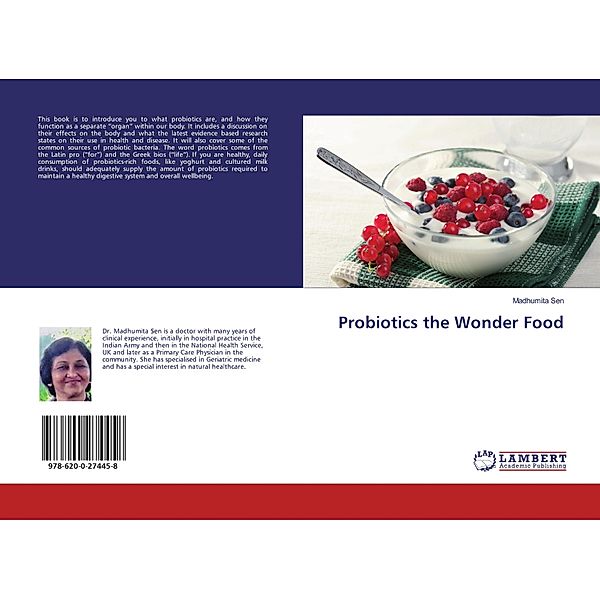 Probiotics the Wonder Food, Madhumita Sen