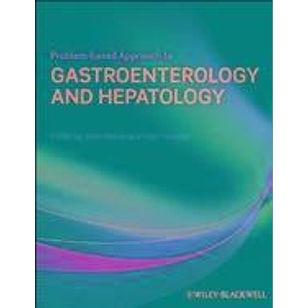 Problem-based Approach to Gastroenterology and Hepatology
