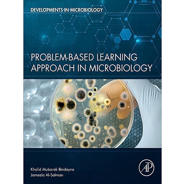Problem-Based Learning Approach in Microbiology, Khalid Mubarak Bindayna, Jameela Mohammed Al-Salman