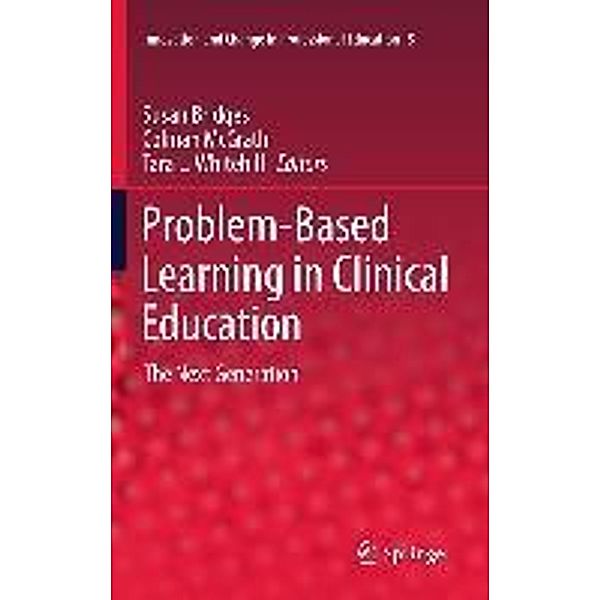 Problem-Based Learning in Clinical Education / Innovation and Change in Professional Education Bd.8