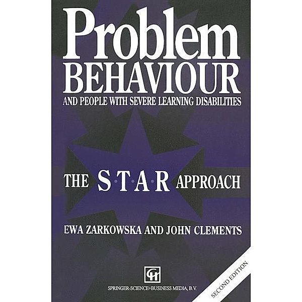 Problem Behaviour and People with Severe Learning Disabilities, John Clements Ewa Zarkowska