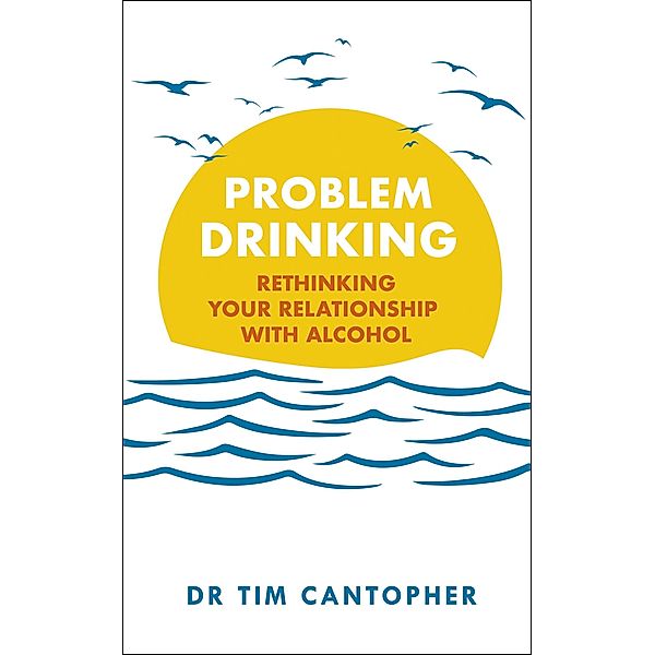 Problem Drinking, Tim Cantopher