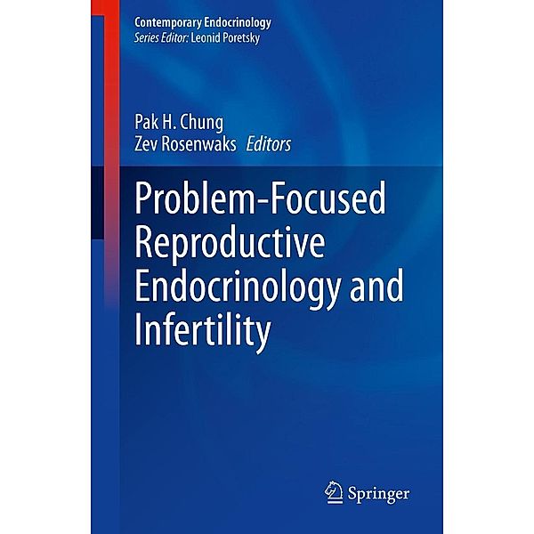 Problem-Focused Reproductive Endocrinology and Infertility / Contemporary Endocrinology