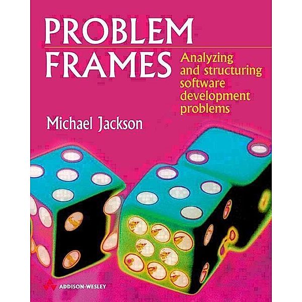 Problem Frames & Methods, Michael Jackson