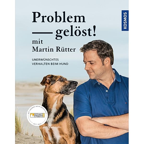 Problem gelöst! mit Martin Rütter, Martin Rütter, Andrea Buisman