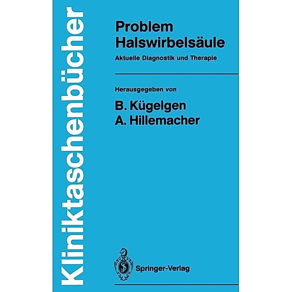 Problem Halswirbelsäule / Kliniktaschenbücher