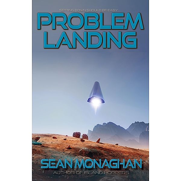 Problem Landing, Sean Monaghan