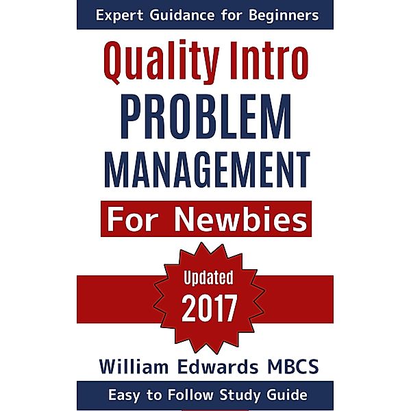 Problem Management for Newbies, William Edwards