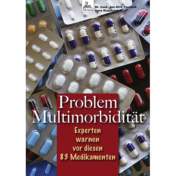 Problem Multimorbidität, Imre Kusztrich, Jan-Dirk Fauteck