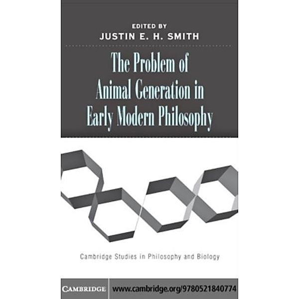 Problem of Animal Generation in Early Modern Philosophy
