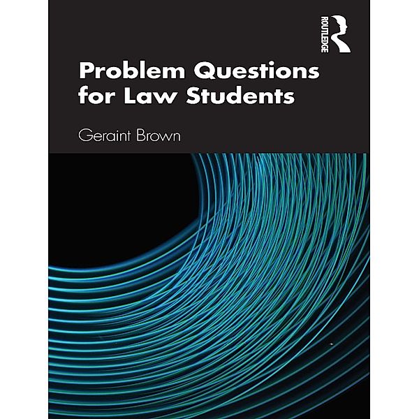 Problem Questions for Law Students, Geraint Brown