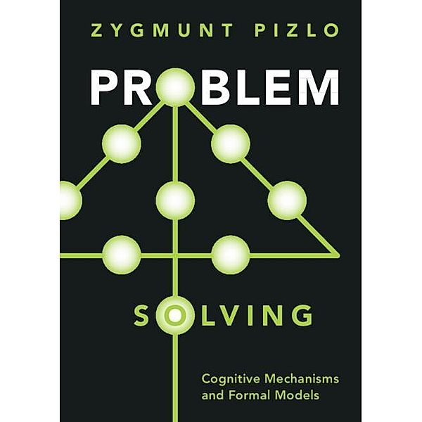 Problem Solving, Zygmunt Pizlo