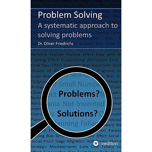 Problem Solving, Oliver Friedrichs