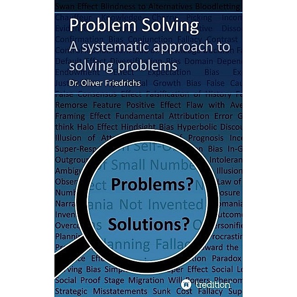 Problem Solving, Oliver Friedrichs