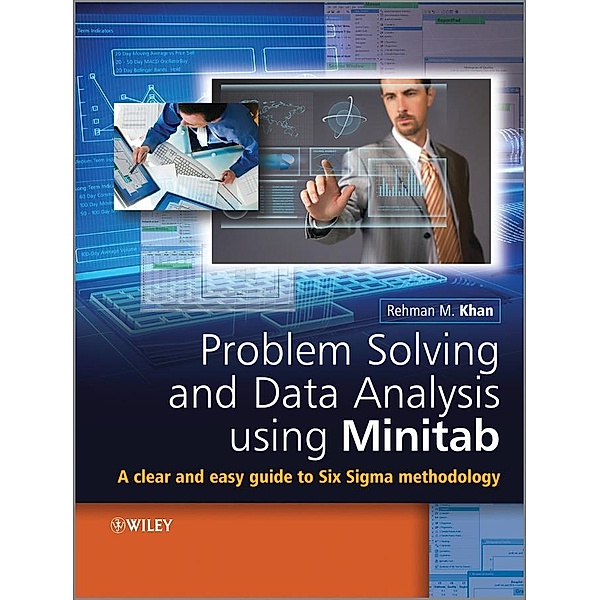Problem Solving and Data Analysis Using Minitab, Rehman M. Khan