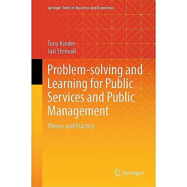 Problem-solving and Learning for Public Services and Public Management, Tony Kinder, Jari Stenvall