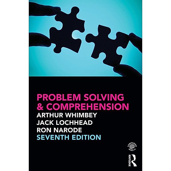 Problem Solving & Comprehension, Arthur Whimbey, Jack Lochhead, Ron Narode