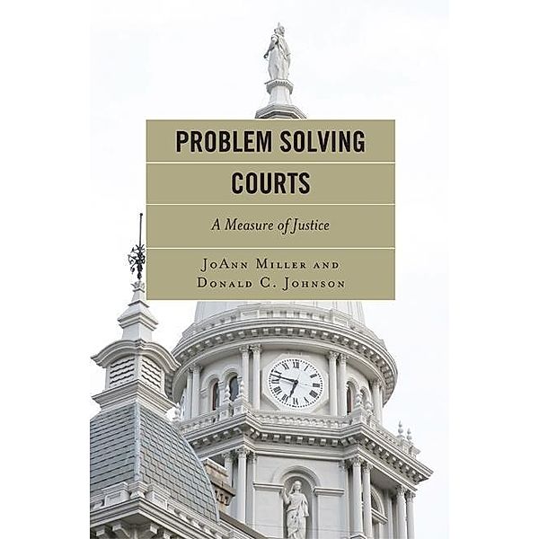 Problem Solving Courts, Joann Miller, Donald C. Johnson