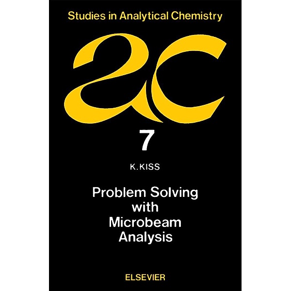 Problem Solving with Microbeam Analysis, K. Kiss