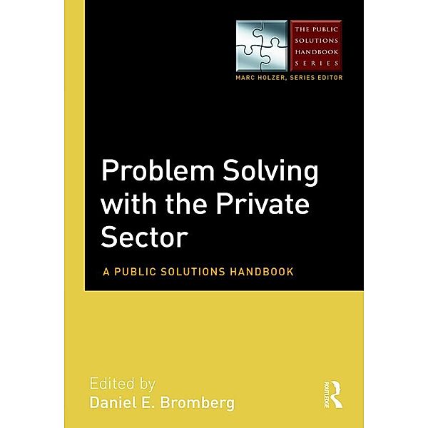 Problem Solving with the Private Sector