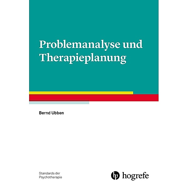 Problemanalyse und Therapieplanung, Bernd Ubben