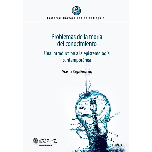 Problemas de la teoría del conocimiento, Vicente Raga Rosaleny