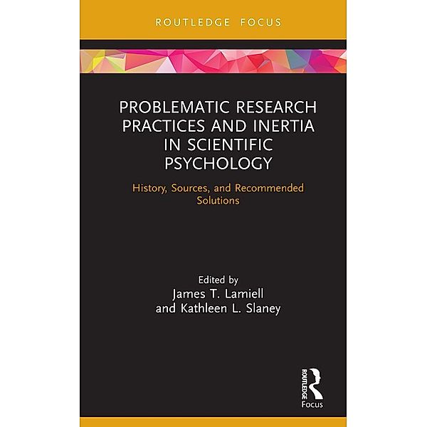Problematic Research Practices and Inertia in Scientific Psychology