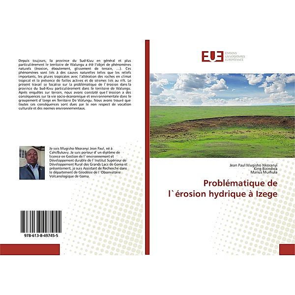 Problématique de l`érosion hydrique à Izege, Jean Paul Mugisho Nkoranyi, King Birindwa, Marius Murhula