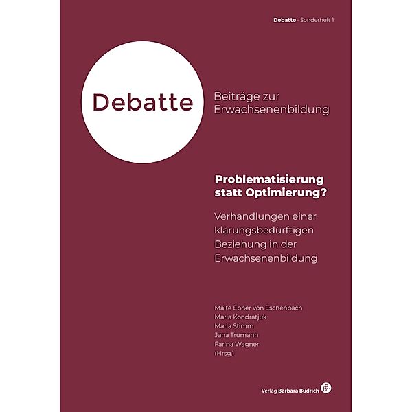 Problematisierung statt Optimierung? / Debatte Sonderheft