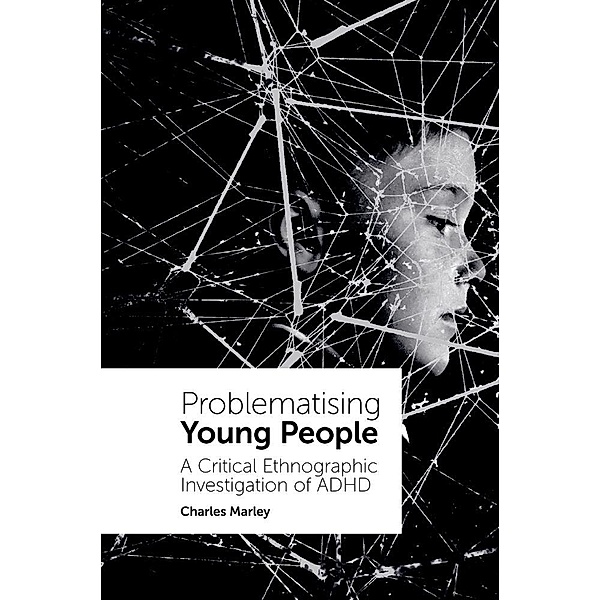 Problematising Young People, Charles Marley