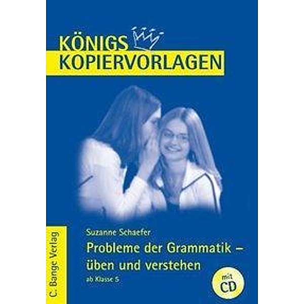 Probleme der Grammatik - üben und verstehen, m. CD-ROM, Suzanne Schaefer