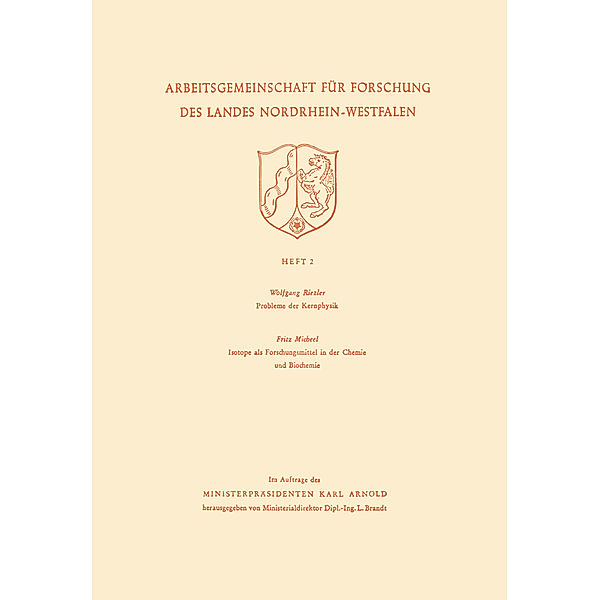 Probleme der Kernphysik. Isotope als Forschungsmittel in der Chemie und Biochemie, Wolfgang Riezler