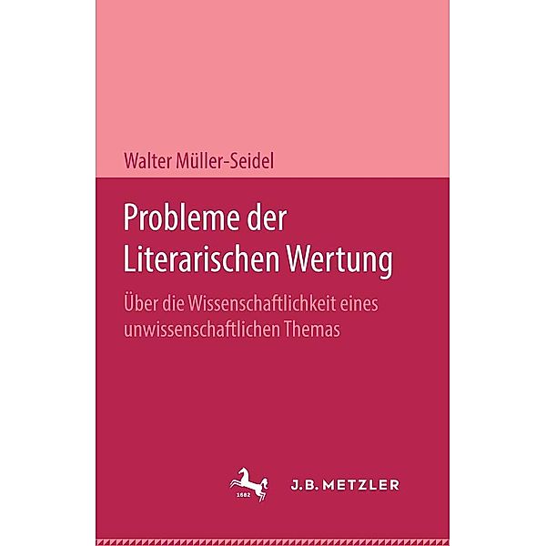 Probleme der Literarischen Wertung, Walter Müller-Seidel