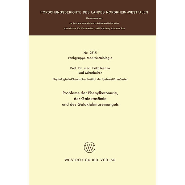 Probleme der Phenylketonurie, der Galaktosämie und des Galaktokinasemangels, Fritz Menne