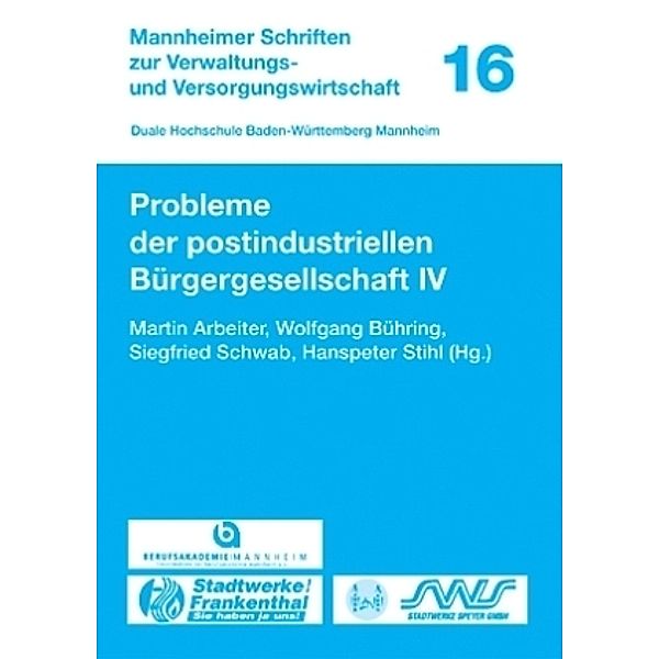 Probleme der postindustriellen Bürgergesellschaft IV