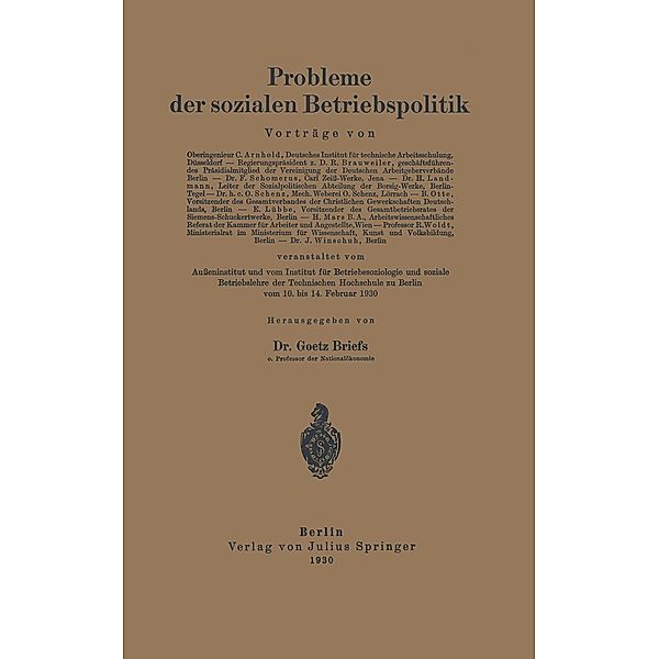 Probleme der sozialen Betriebspolitik, C. Arnhold, R. Woldt, R. Brauweiler, H. Landmann, E. Lübbe, H. Mars, B. Otte, O. Schenz, F. Schomerus, J. Winschuh