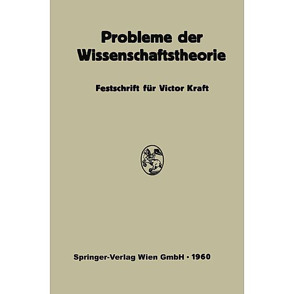 Probleme der Wissenschaftstheorie, Viktor Kraft, Ernst Topitsch