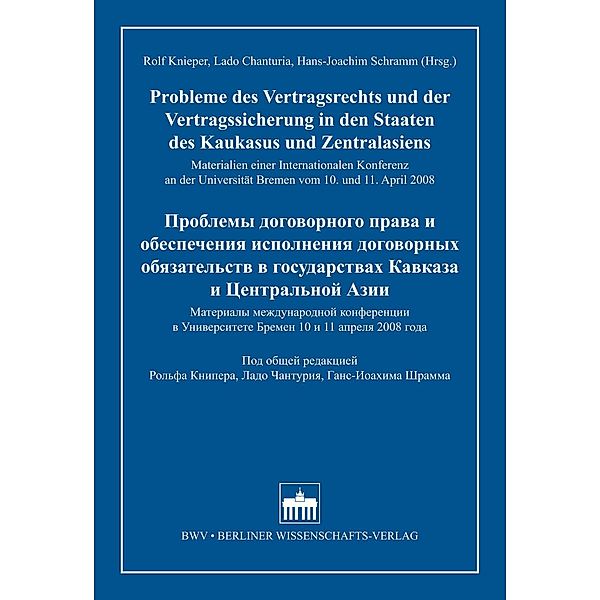 Probleme des Vertragsrechts und der Vertragssicherung in den Staaten des Kaukasus und Zentralasiens