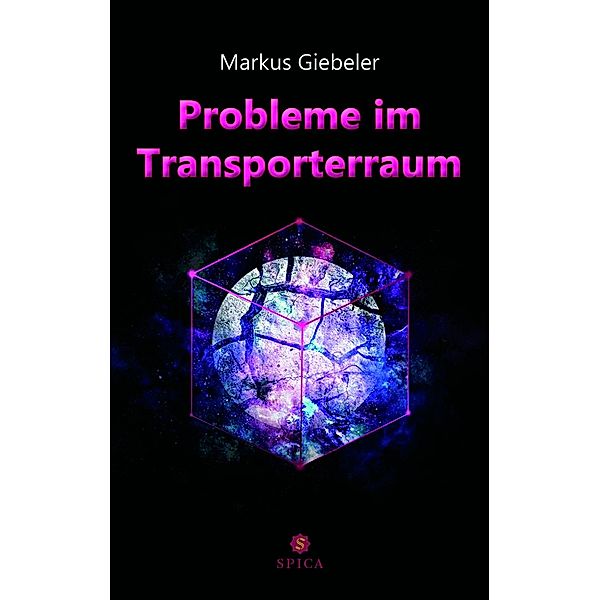 Probleme im Transporterraum, Markus Giebeler