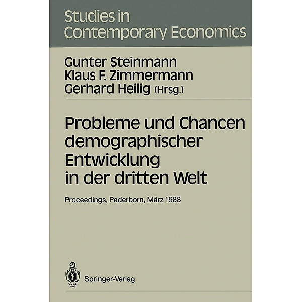 Probleme und Chancen demographischer Entwicklung in der dritten Welt / Studies in Contemporary Economics