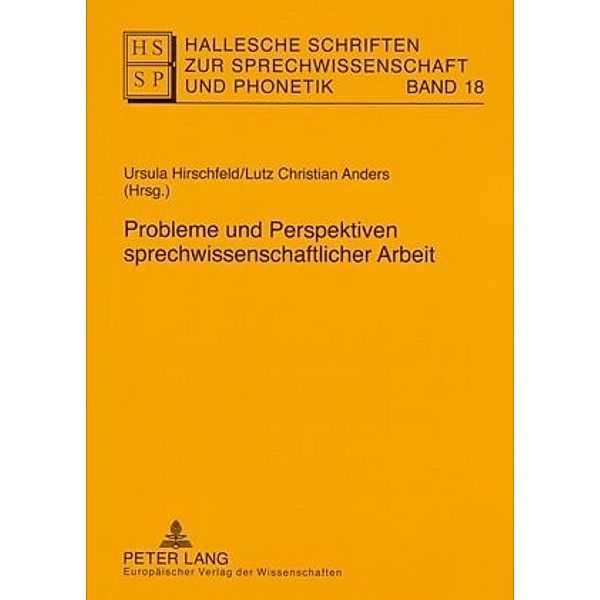 Probleme und Perspektiven sprechwissenschaftlicher Arbeit