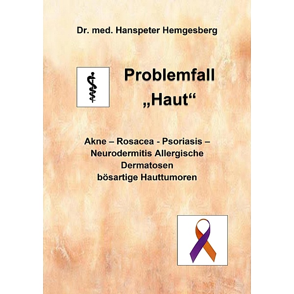 Problemfall Haut, Hanspeter Hemgesberg