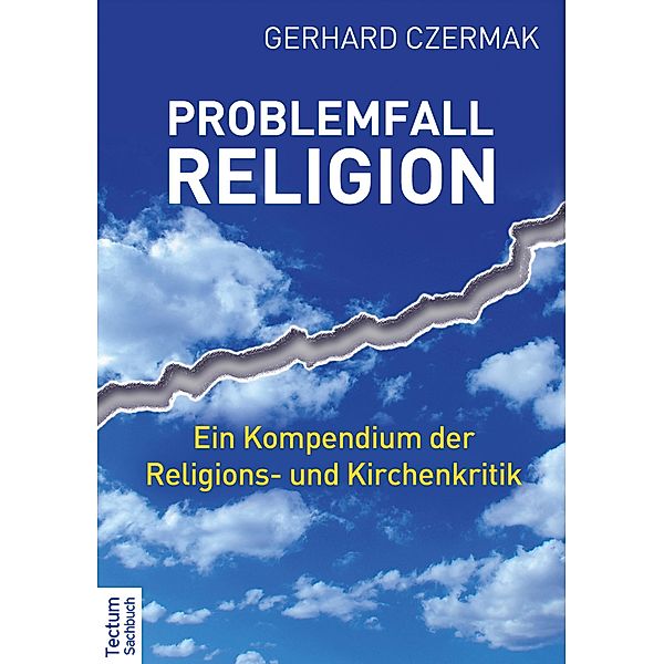 Problemfall Religion, Gerhard Czermak