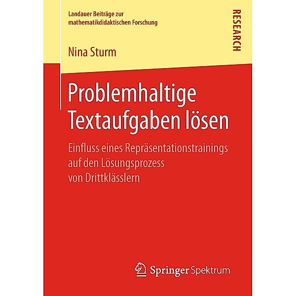 Problemhaltige Textaufgaben lösen / Landauer Beiträge zur mathematikdidaktischen Forschung, Nina Sturm