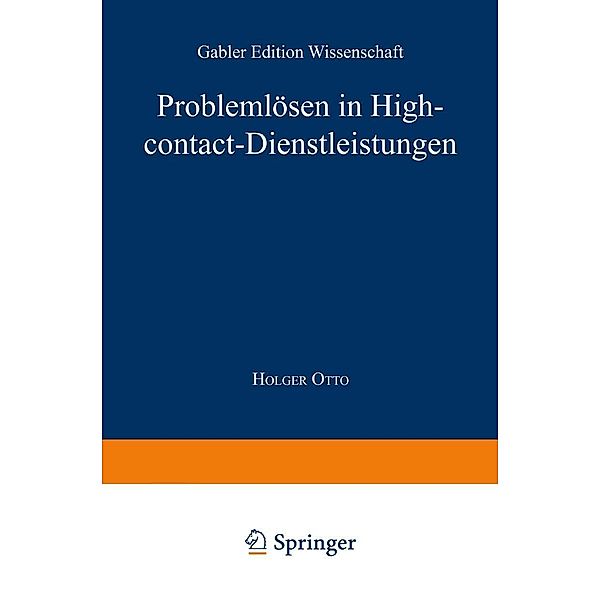 Problemlösen in High-contact-Dienstleistungen / Gabler Edition Wissenschaft