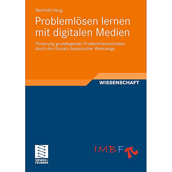 Problemlösen lernen mit digitalen Medien, Reinhold Haug