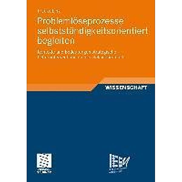 Problemlöseprozesse selbstständigkeitsorientiert begleiten / Dortmunder Beiträge zur Entwicklung und Erforschung des Mathematikunterrichts Bd.4, Frauke Link