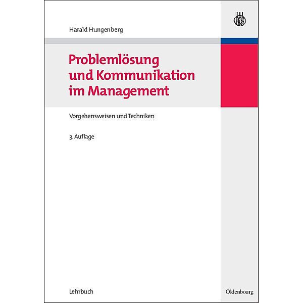 Problemlösung und Kommunikation im Management, Harald Hungenberg